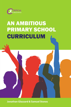 An Ambitious Primary School Curriculum