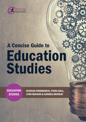 A Concise Guide to Education Studies