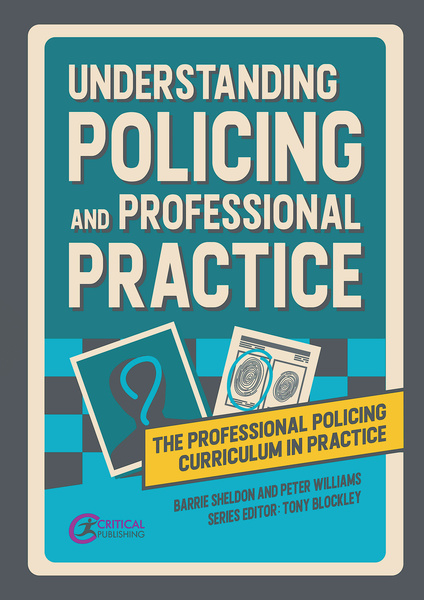 Understanding Policing and Professional Practice