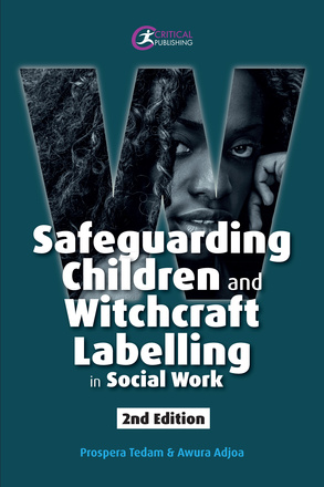 Safeguarding Children and Witchcraft Labelling in Social Work