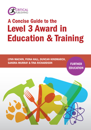 A Concise Guide to the Level 3 Award in Education and Training
