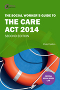 The Social Worker&#039;s Guide to the Care Act 2014